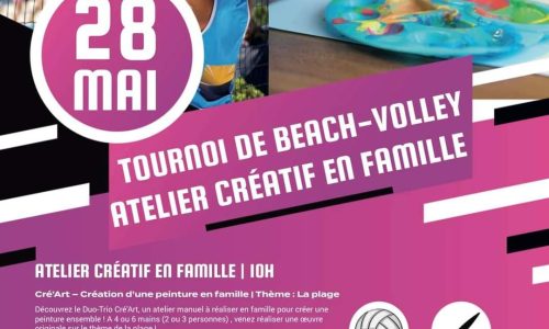 ANIMATIONS : tournoi de Beach-Volley et atelier créatif en famille demain